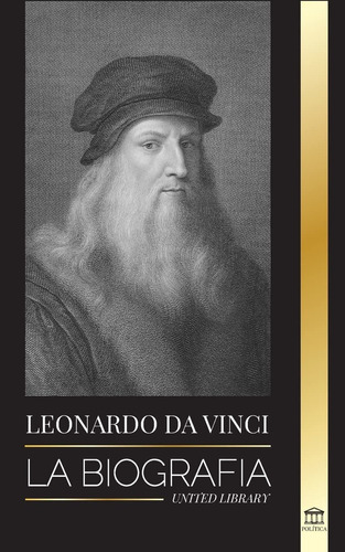 Libro Leonardo Da Vinci: La Biografía - La Vida Genial  Lbm2