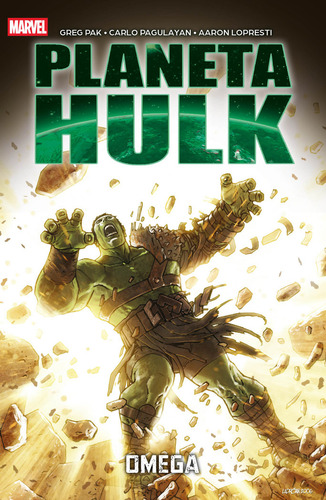Planeta Hulk Omega - Gary Frank, Aaron Lopresti, Carlo Pagul