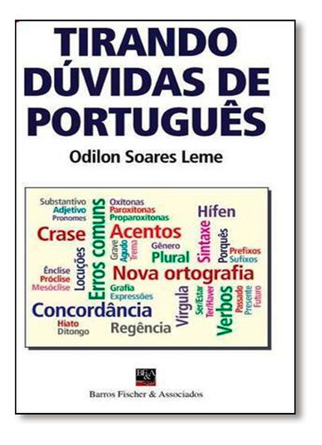 Tirando Dúvidas De Português: Tirando Dúvidas De Português, De Leme Soares. Editora Resumão, Capa Mole, Edição Unica Em Português