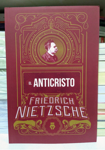 El Anticristo. Friedrich Nietzsche 