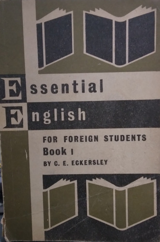 Essential English For Foreign Students Book 1-eckersley