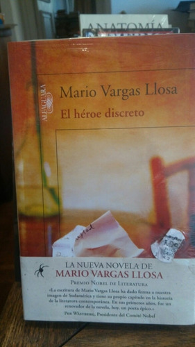 El Héroe Discreto Mario  Vargas Llosa · alfaguara