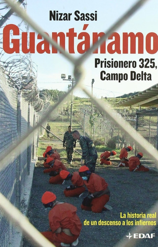 Libro Guantánamo. Campo Delta. Testimonio
