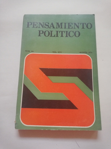 Pensamiento Político 1974 Lázaro Cárdenas Luis Ortiz Monaste