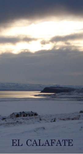 Terreno En Venta Con Vista Al Lago En El Calafate