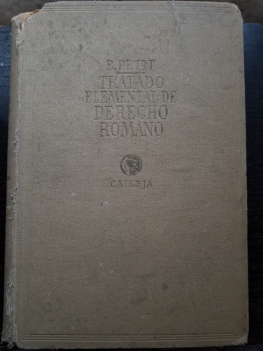A0 Tratado Elemental De Derecho Romano Eugene Petit (Usado)