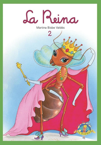 Libro: 02 La Reina: Coleccion El Mundo Diminuto (tiny World 