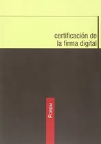 Comprar Libro Certificación De La Firma Digital De Borja Lázaro De R