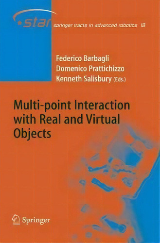 Multi-point Interaction With Real And Virtual Objects, De Federico Barbagli. Editorial Springer-verlag Berlin And Heidelberg Gmbh & Co. Kg, Tapa Dura En Inglés