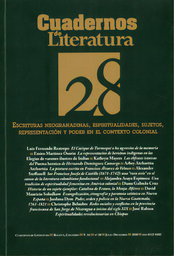 Cuadernos De Literatura 28. Escrituras Neogranadinas, Espir, De Varios Autores. 28102-28, Vol. 1. Editorial Editorial U. Javeriana, Tapa Blanda, Edición 2010 En Español, 2010