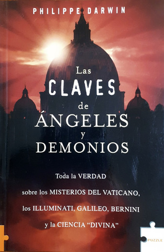 Las Claves De Ángeles Y Demonios - Philippe Darwin