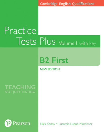 Practice Tests Plus - Cambridge B2 First Student'S Book Vol 1 W/ Online Resources (W/ Key), de Banchetti, Marcella. Editorial Pearson English, capa mole em inglês, 2019