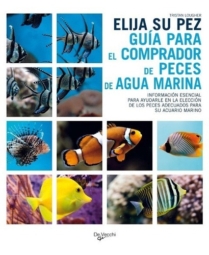 Agua Marina Elija Su Pez Guia Para El Comprador De Peces De