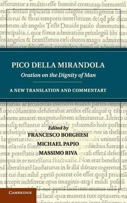 Pico Della Mirandola: Oration On The Dignity Of Man - Gio...