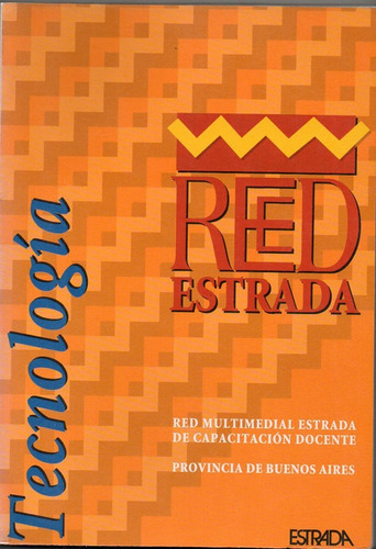 Tecnologia - Red Estrada - Docente . Prov. Bs. As.