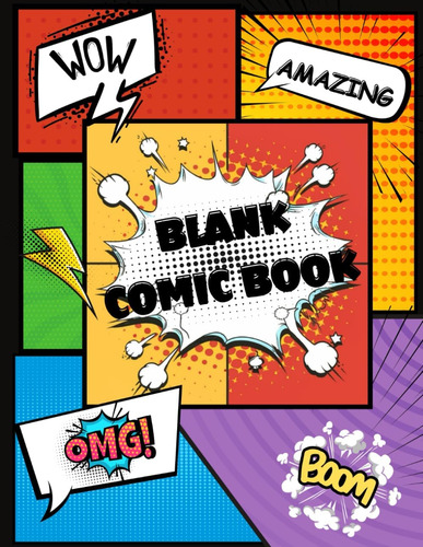 Libro: Blank Comic Book: Draw Your Own Book With Lots Of Tem
