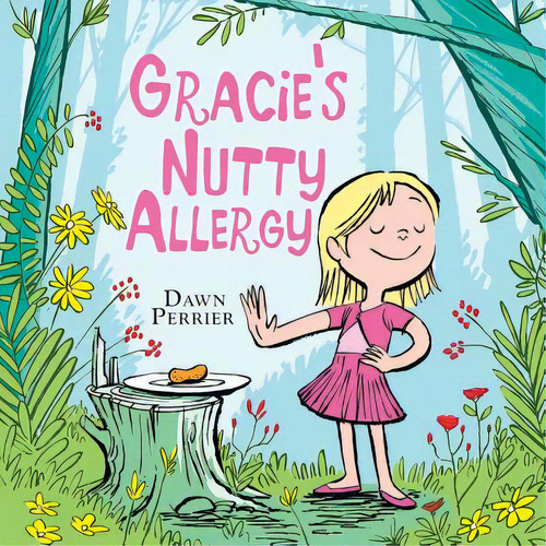 Gracie's Nutty Allergy, De Perrier, Dawn. Editorial Friesenpr, Tapa Blanda En Inglés