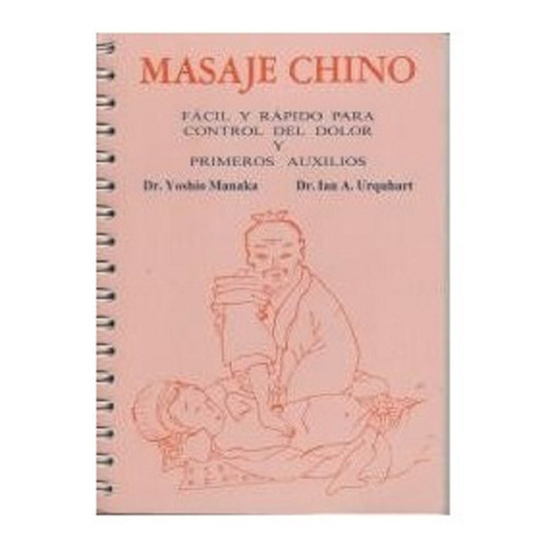 Libro  Masaje Chino Facil Y Rapido Para El Control Del Dolor