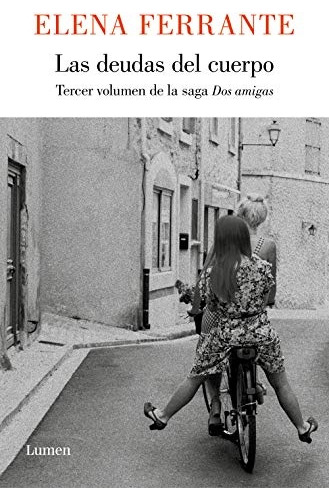 Imagen 1 de 2 de Deudas Del Cuerpo, Las - Elena Ferrante