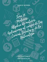 Comprar Tema 18 Matrices Algebra De Matrices Aplicaciones Al Campo D