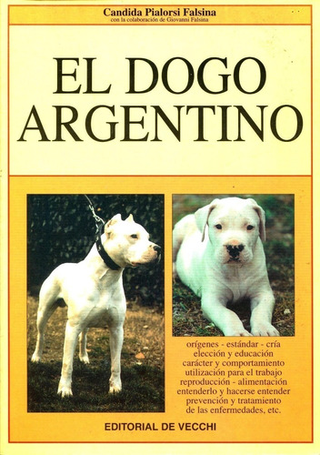 Pialorsi: El Dogo Argentino