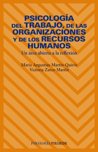 Libro Psicología Del Trabajo, De Las Organizaciones Y De Los