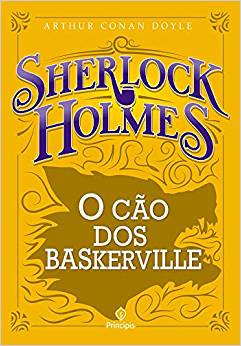 Livro Sherlock Holmes: O Cão Dos Baskerville - Arthur Conan Doyle [2019]