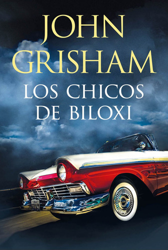 Libro Los Chicos De Biloxi - John Grisham - Plaza & Janes