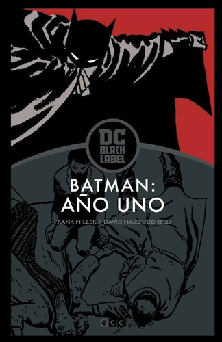 Batman: Año Uno (black Label) (4a Ed) - Miller  - *