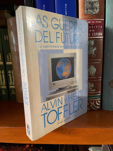 Las Guerras Del Futuro Alvin Toffler (Usado)