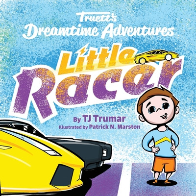 Libro Truett's Dreamtime Adventures: Little Racer - Embre...