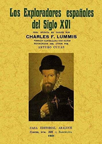 Exploradores Españoles Del Siglo Xvi