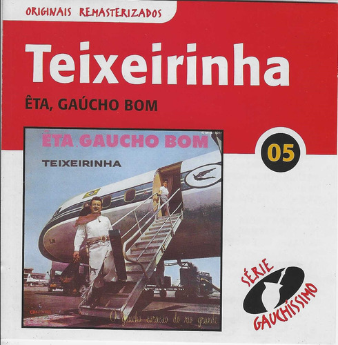Cd - Teixeirinha - Êta, Gaucho Bom