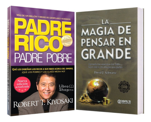 Padre Rico Padre Pobre + Magia Pensar Grande Pack 2 Libros