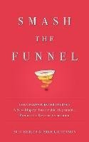 Smash The Funnel : The Cyclonic Buyer Journey--a New Map ...