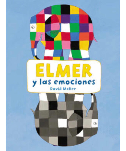 Elmer Y Las Emociones