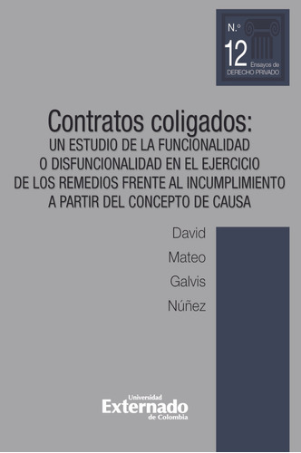 Contratos Coligados. Un Estudio De La Funcionalidad O Disfu