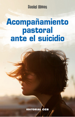 Acompanamiento Pastoral Ante El Suicidio - Pena Olmos Daniel