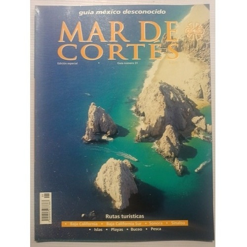 Guía México Desconocido Mar De Cortés 