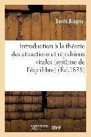 Introduction A La Theorie Des Attractions Et Repulsions V...