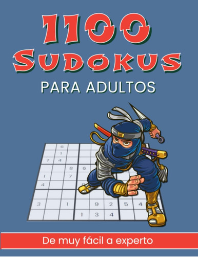 Libro: 1100 Sudokus Para Adultos: De Muy Fácil A Experto