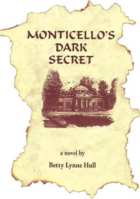 Libro Monticello's Dark Secret - Betty Lynne Hull