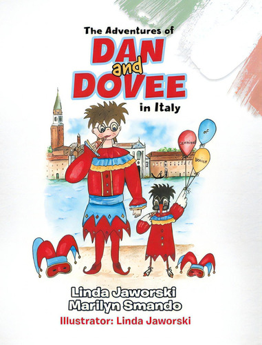 The Adventures Of Dan And Dovee In Italy, De Jaworski, Linda. Editorial Firefly Books Ltd, Tapa Dura En Inglés