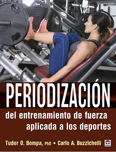 Libro Periodización Del Entrenamiento De Fuerza Aplicada A L