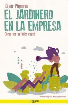 Libro El Jardinero En La Empresa - Piqueras Gomez De Albacet