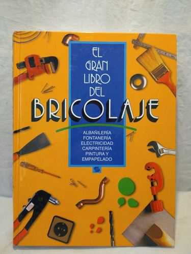 El Gran Libro Del Bricolaje Susaeta B 