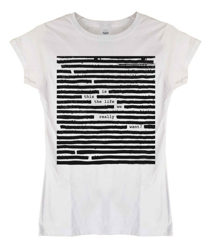 Polera Mujer Roger Waters Is This The Life We Really Want Ro