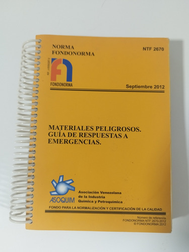 Materiales Peligrosos Guia Respuestas A Emergencias Ntf 2670