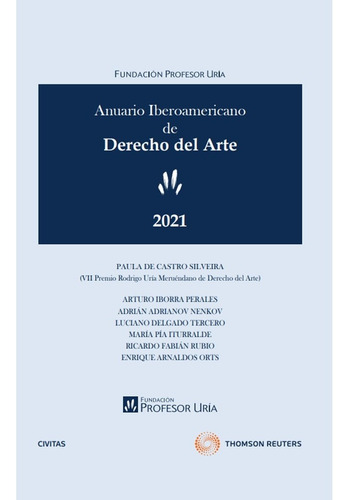 Anuario Iberoamericano De Derecho Del Arte 2021 -   - *