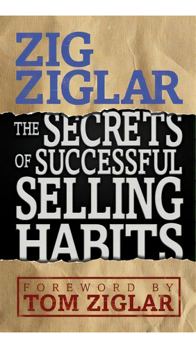 Secrets Of Successful Selling Habits, De Zig Ziglar. Editorial G&d Media, Tapa Blanda En Inglés